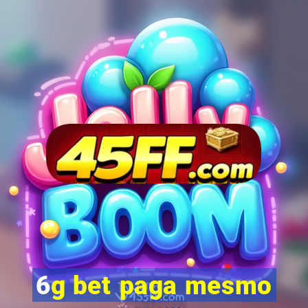6g bet paga mesmo